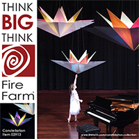 Think Big, Think Fire Farm, Think Constellation!